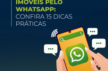 Como vender imóveis pelo WhatsApp: Confira 15 dicas práticas