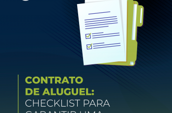 Contrato de aluguel: Checklist para garantir uma locação segura