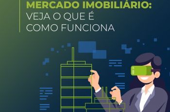 Metaverso no mercado imobiliário: Veja o que é como funciona