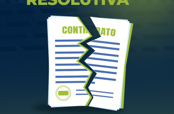 Cláusula resolutiva: O que é e como funciona no mercado imobiliário?