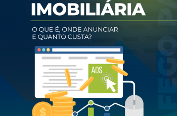 Tráfego pago para imobiliária: O que é, onde anunciar e quanto custa?