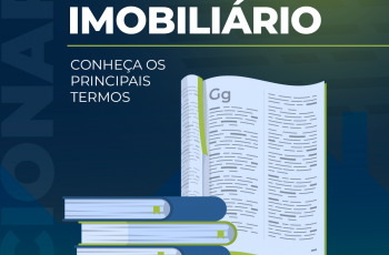 Dicionário do mercado imobiliário: Conheça os principais termos
