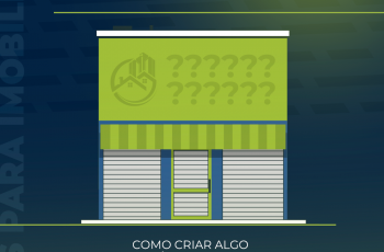Nomes para imobiliária: Veja como criar seu nome profissional