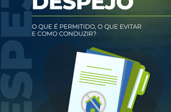 Ação de despejo: O que é permitido, o que evitar e como conduzir?
