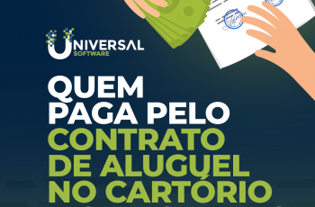 Quem paga pelo contrato de aluguel no cartório e quais taxas envolvem?