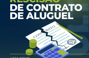 Multa por rescisão de contrato de aluguel: Veja como calcular