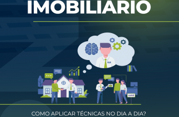 PNL no mercado imobiliário: Como aplicar técnicas no dia a dia?