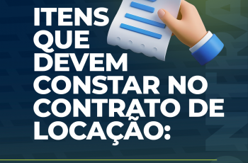 Itens que devem constar no contrato de locação: Descubra agora