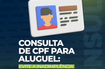 Consulta de CPF para aluguel: Evite a inadimplência